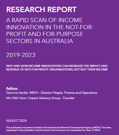 A RAPID SCAN OF INCOME INNOVATION IN THE NOT-FORPROFIT AND FOR-PURPOSE SECTORS IN AUSTRALIA