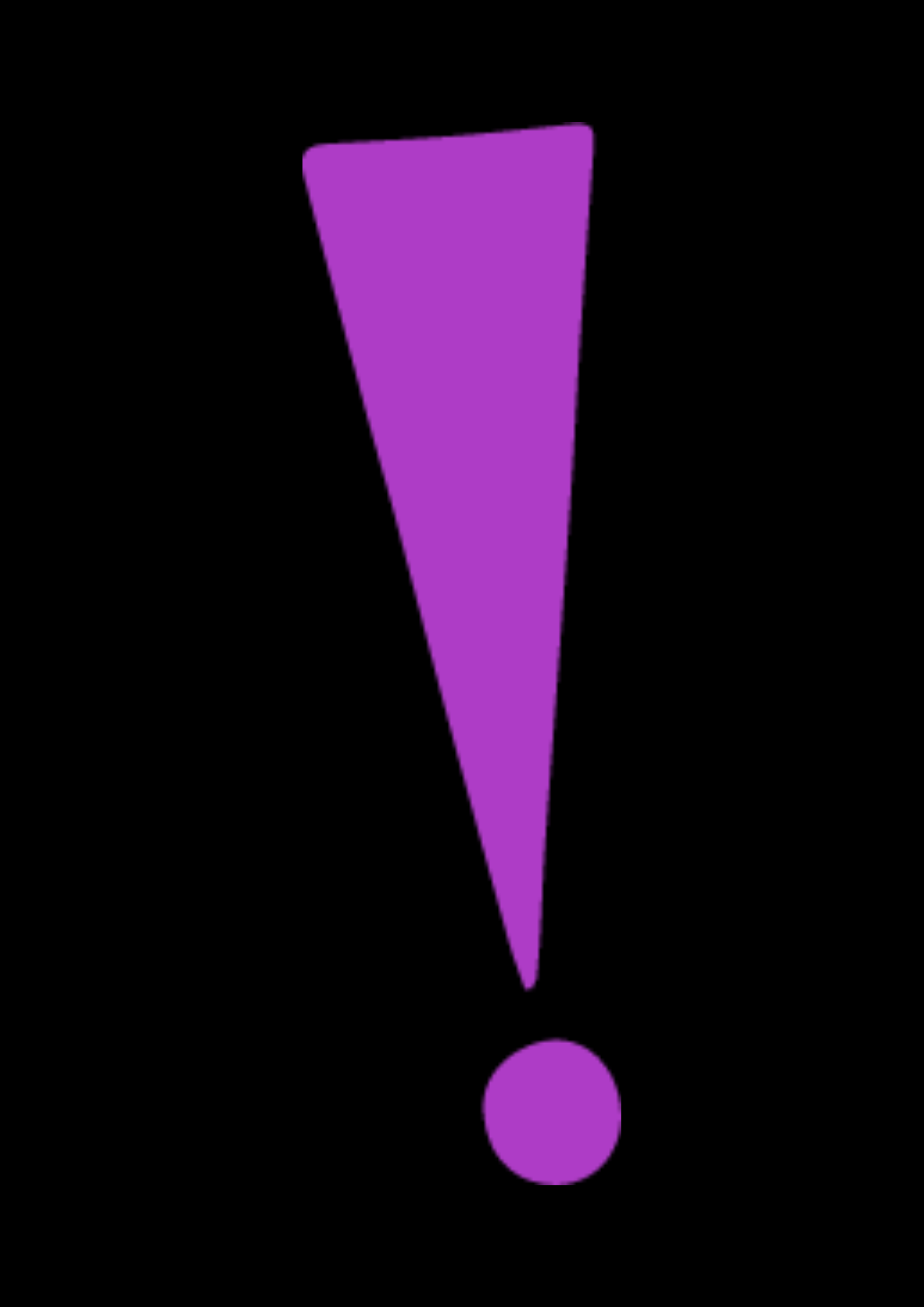 A bright purple exclamation mark. 